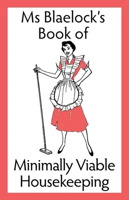 Gospodărire minim viabilă - Minimally Viable Housekeeping