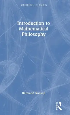 Introducere în filosofia matematică - Introduction to Mathematical Philosophy