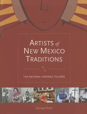 Artiști ai Tradițiilor din New Mexico: Bursierii patrimoniului național - Artists of New Mexico Traditions: The National Heritage Fellows
