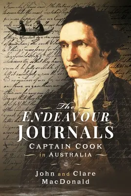 Jurnalele Endeavour: Căpitanul Cook în Australia - The Endeavour Journals: Captain Cook in Australia