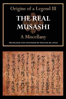 Adevăratul Musashi: un miscelaneu - The Real Musashi: A Miscellany