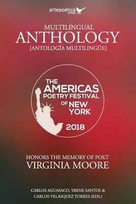 Antologie multilingvă: Festivalul de Poezie al Americilor din New York 2018 - Multilingual Anthology: The Americas Poetry Festival of New York 2018