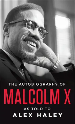 Autobiografia lui Malcolm X - The Autobiography of Malcolm X