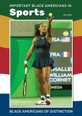 Americanii de culoare importanți în sport - Important Black Americans in Sports