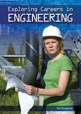 Explorarea carierelor în inginerie - Exploring Careers in Engineering
