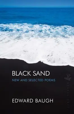 Nisip negru: Poezii noi și selectate - Black Sand: New and Selected Poems
