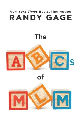 ABC-ul MLM - The ABCs of MLM