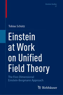 Einstein lucrează la teoria câmpului unificat: Abordarea Einstein-Bergmann în cinci dimensiuni - Einstein at Work on Unified Field Theory: The Five-Dimensional Einstein-Bergmann Approach