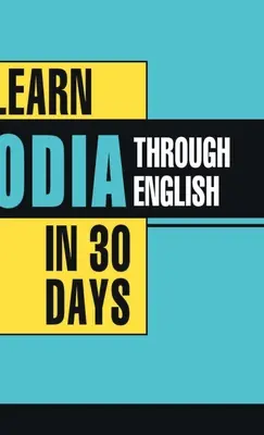 Învață Oriya prin engleză în 30 de zile - Learn Oriya Through English In 30 Days