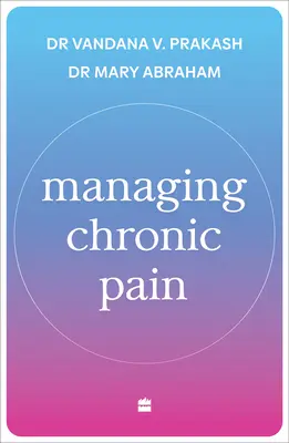Gestionarea durerii cronice - Managing Chronic Pain