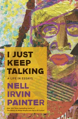 I Just Keep Talking: O viață în eseuri - I Just Keep Talking: A Life in Essays