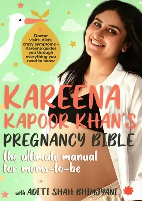 Biblia sarcinii lui Kareena Kapoor Khan: - Kareena Kapoor Khan's Pregnancy Bible: