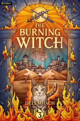 Vrăjitoarea în flăcări 3: O fantezie romantică plină de umor - The Burning Witch 3: A Humorous Romantic Fantasy