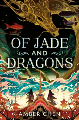 De jad și dragoni - Of Jade and Dragons