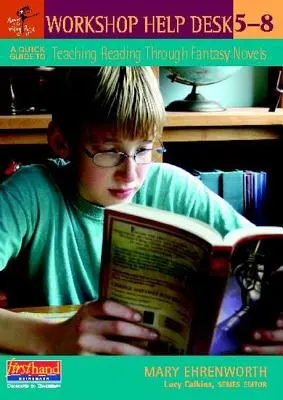 Un ghid rapid pentru predarea lecturii prin romane fantastice, 5-8 - A Quick Guide to Teaching Reading Through Fantasy Novels, 5-8
