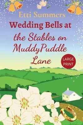 Clopote de nuntă la grajdurile de pe Muddypuddle Lane - Wedding Bells at The Stables on Muddypuddle Lane