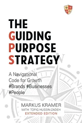 Strategia scopului călăuzitor - The Guiding Purpose Strategy