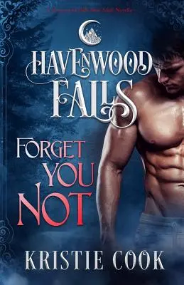 Forget You Not:
