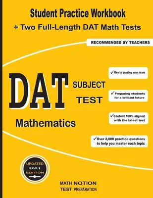 DAT Subject Test Mathematics: Caiet de practică pentru studenți + două teste DAT de matematică complete - DAT Subject Test Mathematics: Student Practice Workbook + Two Full-Length DAT Math Tests