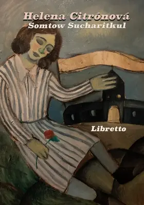 Helena Citronova: libret - Helena Citronova: libretto