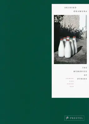 Akihiko Okamura: Amintirile celorlalți - Akihiko Okamura: The Memories of Others