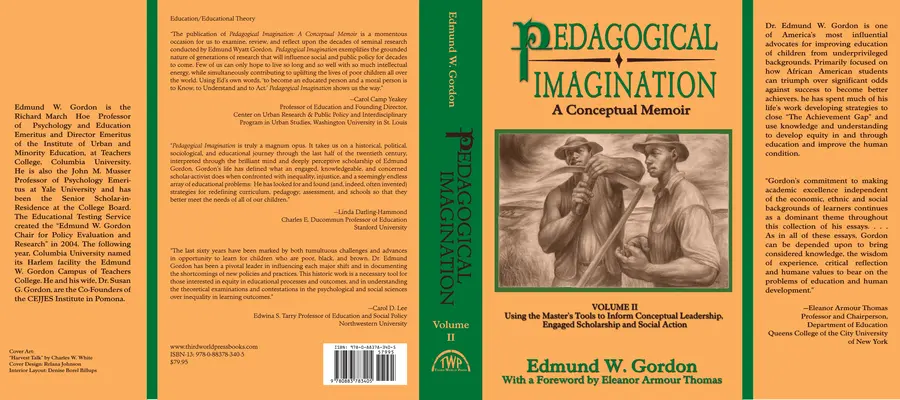 Imaginația pedagogică: Volumul II: Utilizarea instrumentelor maestrului pentru a informa conducerea conceptuală, cercetarea implicată și acțiunea socială - Pedagogical Imagination: Volume II: Using the Master's Tools to Inform Conceptual Leadership, Engaged Scholarship and Social Action