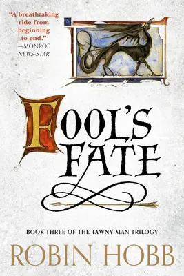 Fool's Fate: Cartea a treia din trilogia Tawny Man - Fool's Fate: Book Three of the Tawny Man Trilogy