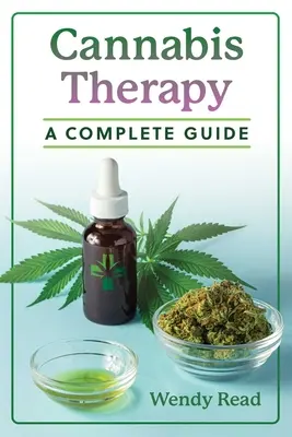 Terapia cu canabis: Un ghid complet - Cannabis Therapy: A Complete Guide