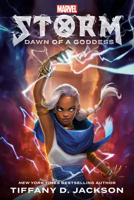 Furtună: Dawn of a Goddess (Zorii unei zeițe): Marvel - Storm: Dawn of a Goddess: Marvel