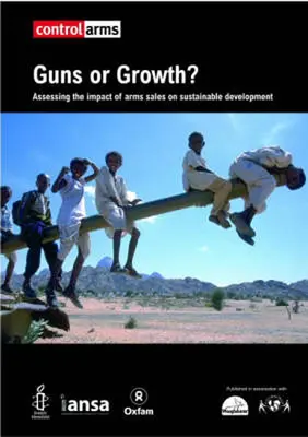 Guns or Growth?: Assessing the Impact of Arms Sales on Sustainable Development (Evaluarea impactului vânzărilor de arme asupra dezvoltării durabile) - Guns or Growth?: Assessing the Impact of Arms Sales on Sustainable Development