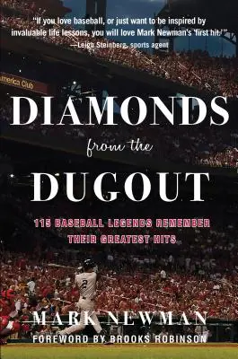 Diamonds from the Dugout: 115 legende ale baseball-ului își amintesc cele mai mari reușite - Diamonds from the Dugout: 115 Baseball Legends Remember Their Greatest Hits