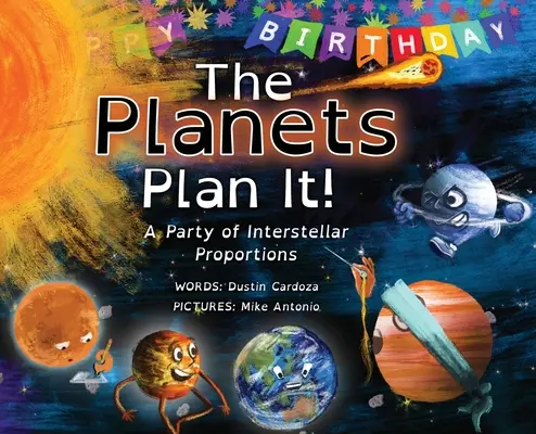The Planets Plan It! O petrecere de proporții interstelare - The Planets Plan It!: A Party of Interstellar Proportions