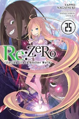 RE: Zero -Starting Life in Another World-, Vol. 25