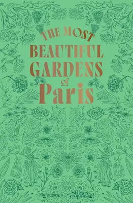Cele mai frumoase grădini din Paris - The Most Beautiful Gardens of Paris