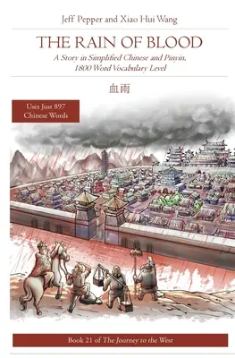 Ploaia de sânge: O poveste în chineză simplificată și pinyin, nivel de vocabular 1800 de cuvinte - The Rain of Blood: A Story in Simplified Chinese and Pinyin, 1800 Word Vocabulary Level
