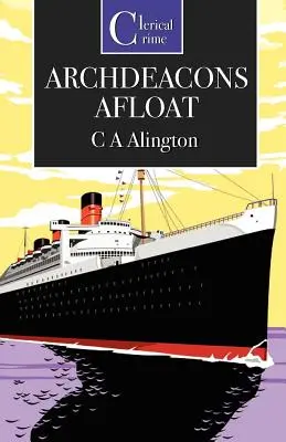 Arhidiaconi pe linia de plutire - Archdeacons Afloat