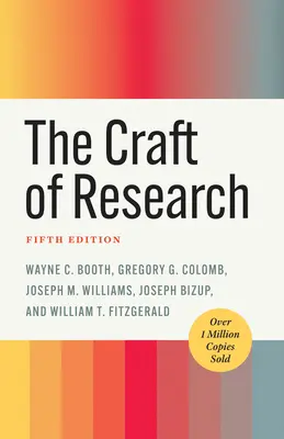Meșteșugul cercetării, ediția a cincea - The Craft of Research, Fifth Edition