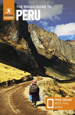 The Rough Guide to Peru: Ghid de călătorie cu carte electronică gratuită - The Rough Guide to Peru: Travel Guide with Free eBook