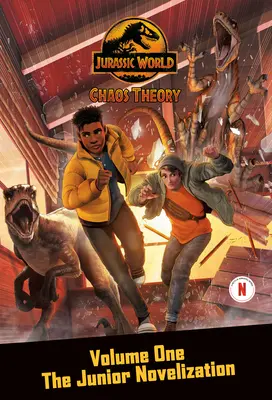 Teoria haosului, volumul unu: Romanul Junior - Chaos Theory, Volume One: The Junior Novelization