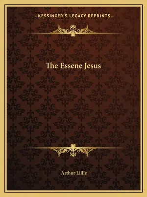 Iisus cel esenian - The Essene Jesus