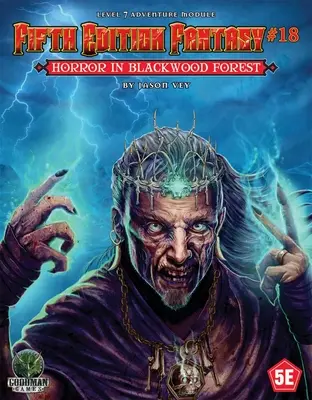 A cincea ediție Fantasy #18: Horror in Blackwood Forest - Fifth Edition Fantasy #18: Horror in Blackwood Forest