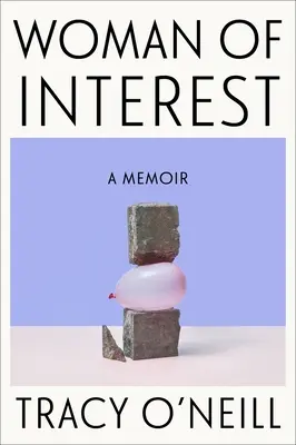 Femeia de interes: A Memoir - Woman of Interest: A Memoir