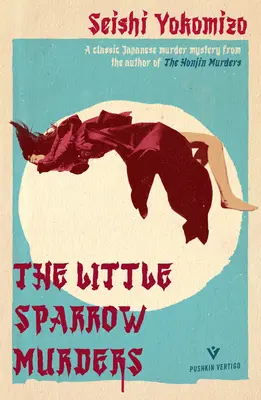 Crimele din Mica Vrăbiuță - The Little Sparrow Murders