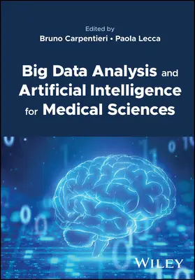 Analiza big data și inteligența artificială pentru științele medicale - Big Data Analysis and Artificial Intelligence for Medical Sciences