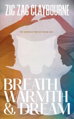 Respirație, căldură și vis - Breath, Warmth, and Dream