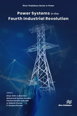 Sistemele energetice în contextul celei de-a patra revoluții industriale - Power Systems Amid the 4th Industrial Revolution