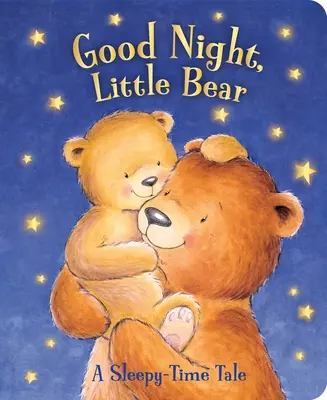 Noapte bună, ursulețule: O poveste de adormit - Good Night, Little Bear: A Sleepy-Time Tale