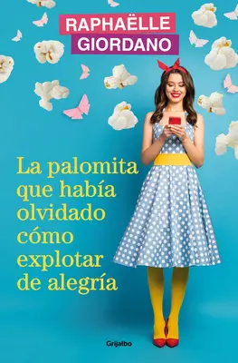 La Palomita Que Haba Olvidado Cmo Explotar de Alegra / Micul porumb Kettle care a uitat cum să explodeze de bucurie - La Palomita Que Haba Olvidado Cmo Explotar de Alegra / The Little Kettle Corn Who Forgot How to Burst with Joy