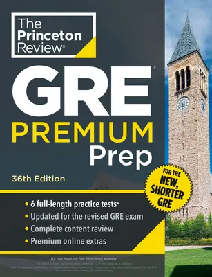 Princeton Review GRE Premium Prep, ediția a 36-a: 6 teste practice + revizuire și tehnici + instrumente online - Princeton Review GRE Premium Prep, 36th Edition: 6 Practice Tests + Review & Techniques + Online Tools