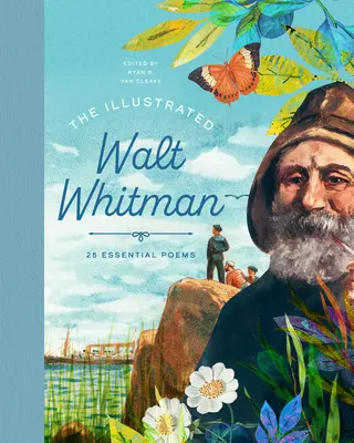 Walt Whitman ilustrat - The Illustrated Walt Whitman